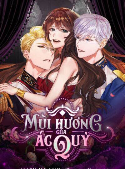 [18+] Mùi Hương Của Ác Quỷ