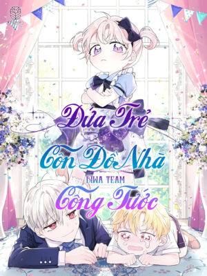 Đứa Trẻ Côn Đồ Ấy Của Nhà Công Tước