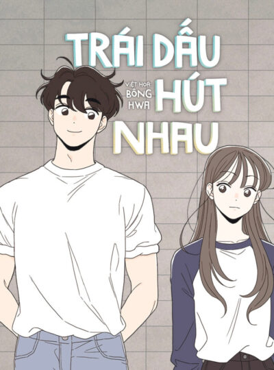 Trái Dấu Hút Nhau
