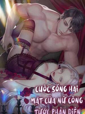 Cuộc Sống Hai Mặt Của Nữ Công Tước Phản Diện
