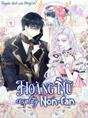 Hoàng Nữ Cosplay NonFan