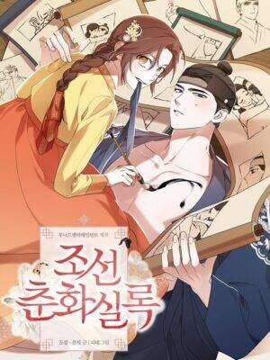 Truyện Tranh [18+] Biên Niên Sử Xuân Họa Thời Joseon
