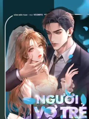 Truyện Tranh [ 18+ ] Người Vợ Trẻ