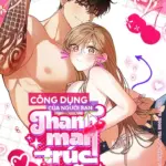 Truyện Tranh [18+] Công Dụng Của Người Bạn Thanh Mai Trúc Mã